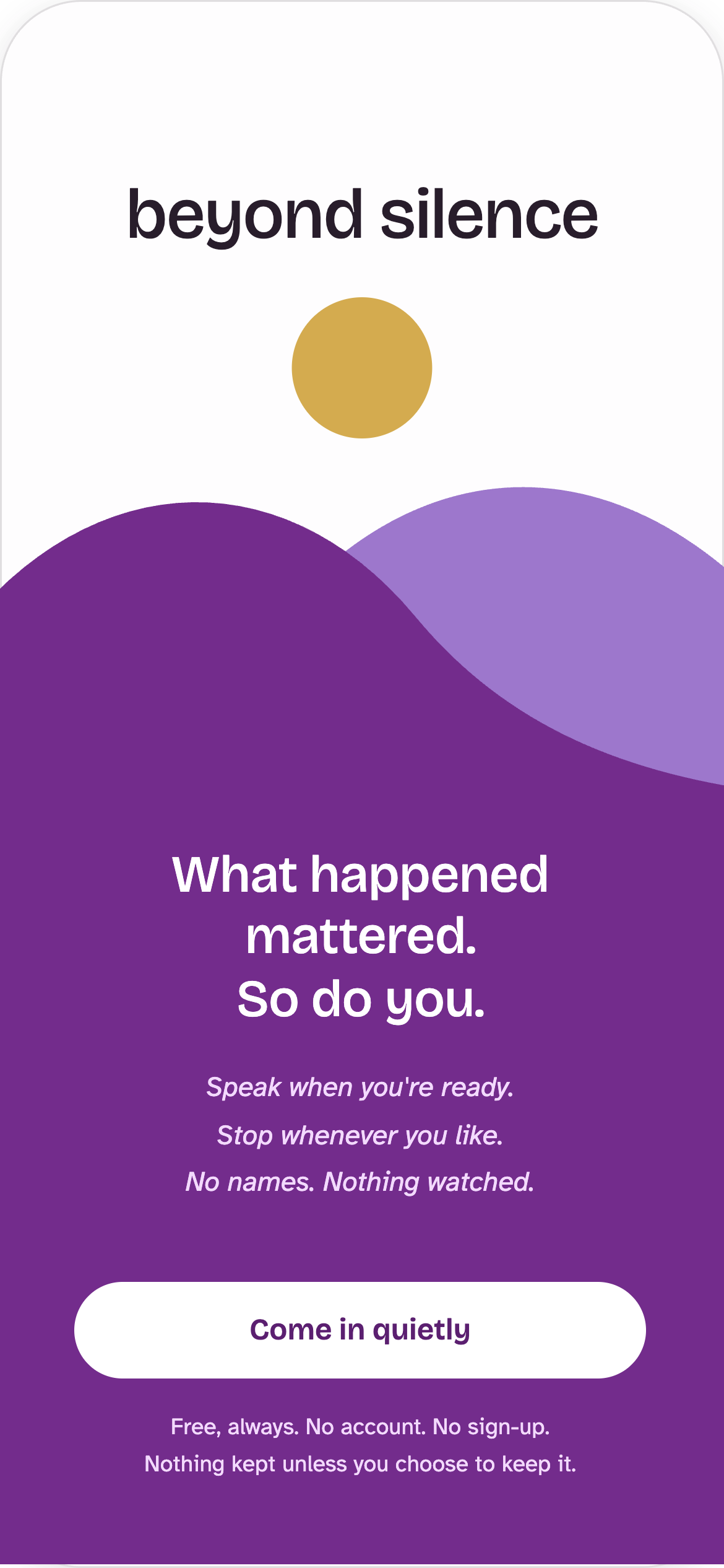 Beyond Silence welcome screen: What happened mattered. So do you.